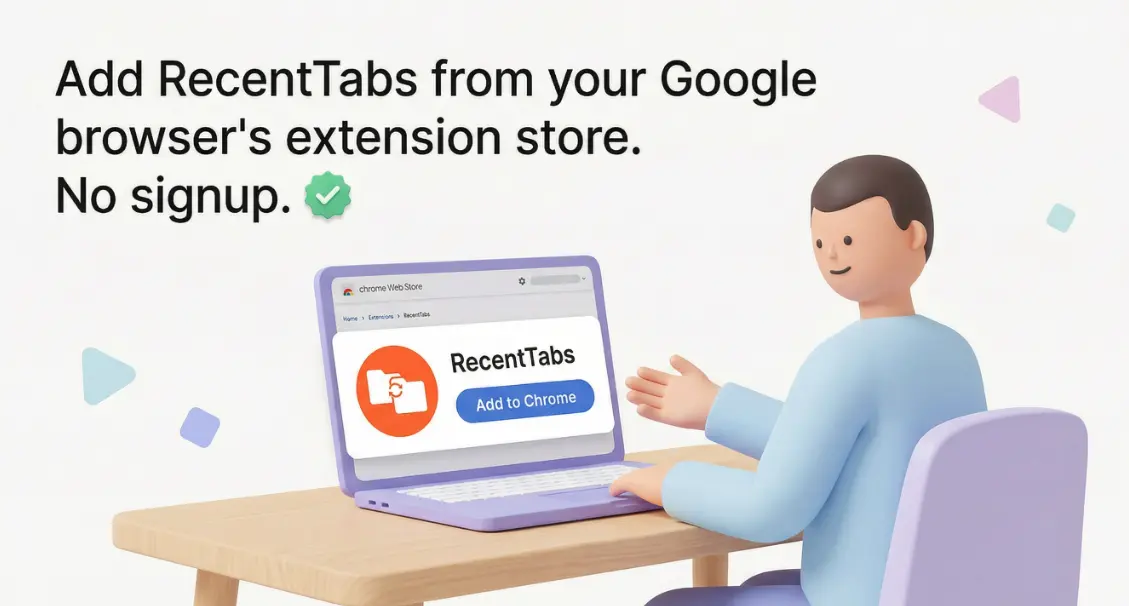 Free Chrome Tab Switcher | RecentTabs